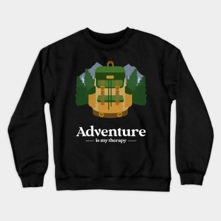 adventure is my therapy Crewneck Sweatshirt